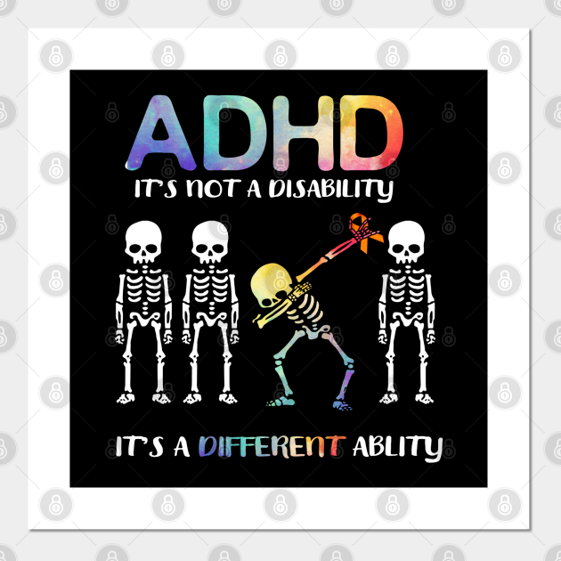 Adhd It S Not Disability It S A Different Dabbing Adhd Awareness